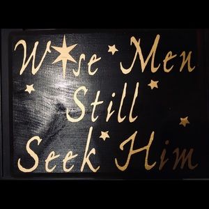 Christmas Sign Wise Men Still Seek Him
